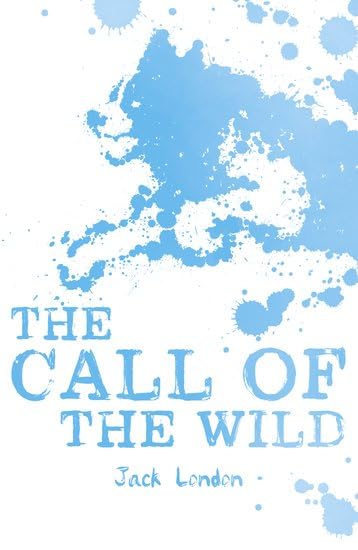 The Call of the Wild (Scholastic Classics)