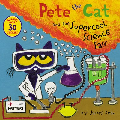 Pete the Cat and the Supercool Science Fair: Includes Over 30 Stickers!