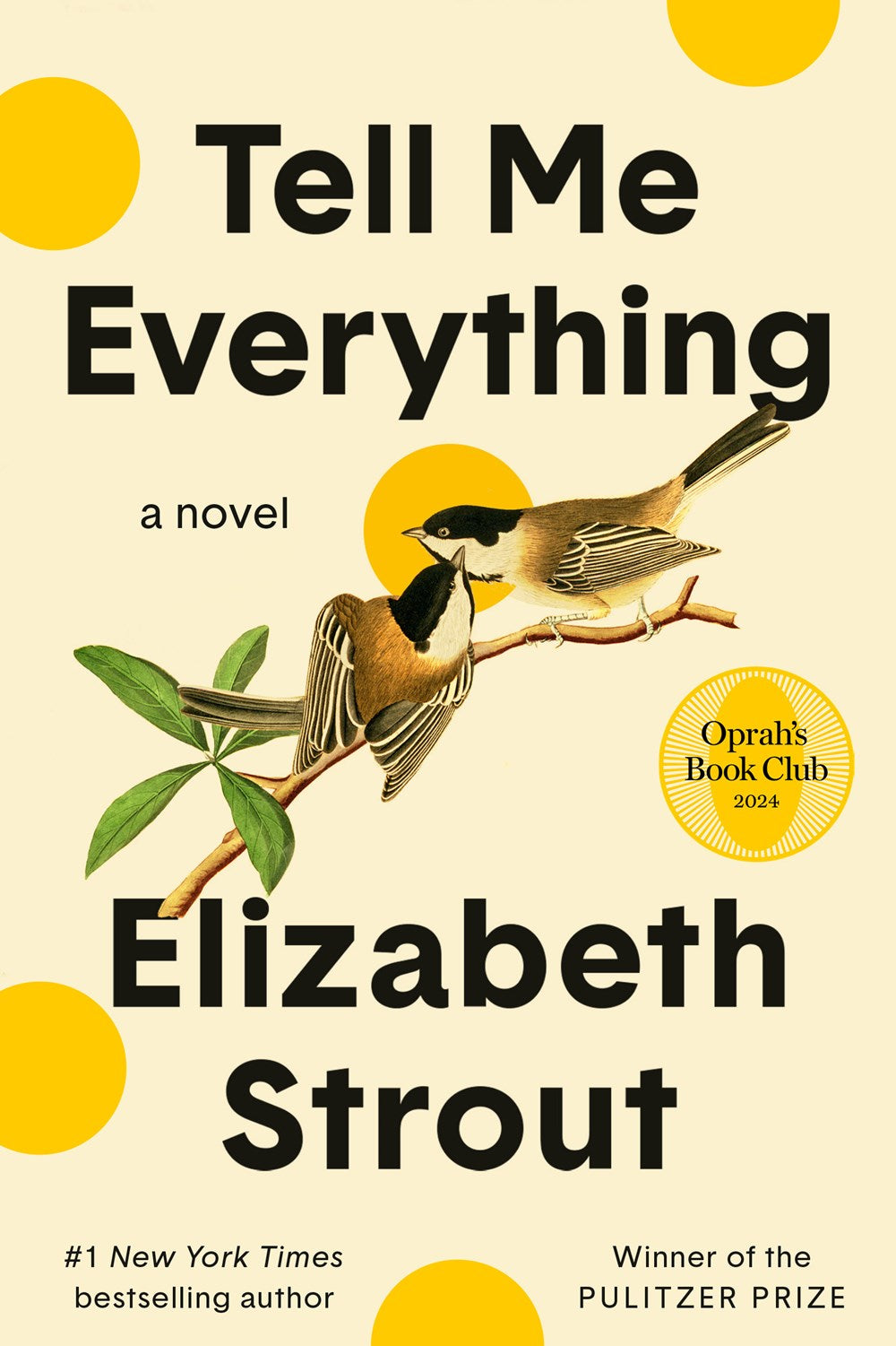 Tell Me Everything: Oprah's Book Club : A Novel