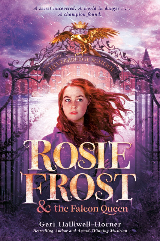 Rosie Frost and the Falcon Queen  - ROSIE FROST(#1)