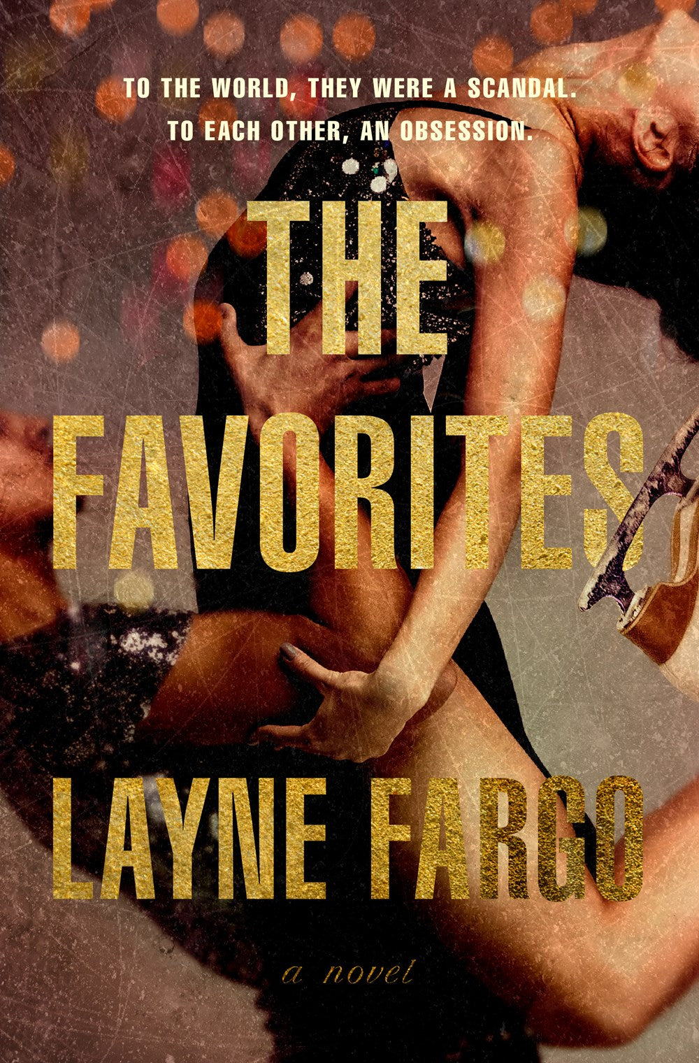 The Favorites : A Novel
