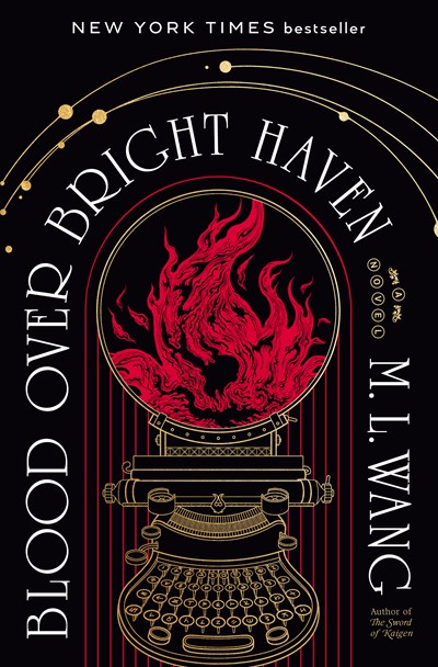 Blood Over Bright Haven : A Novel
