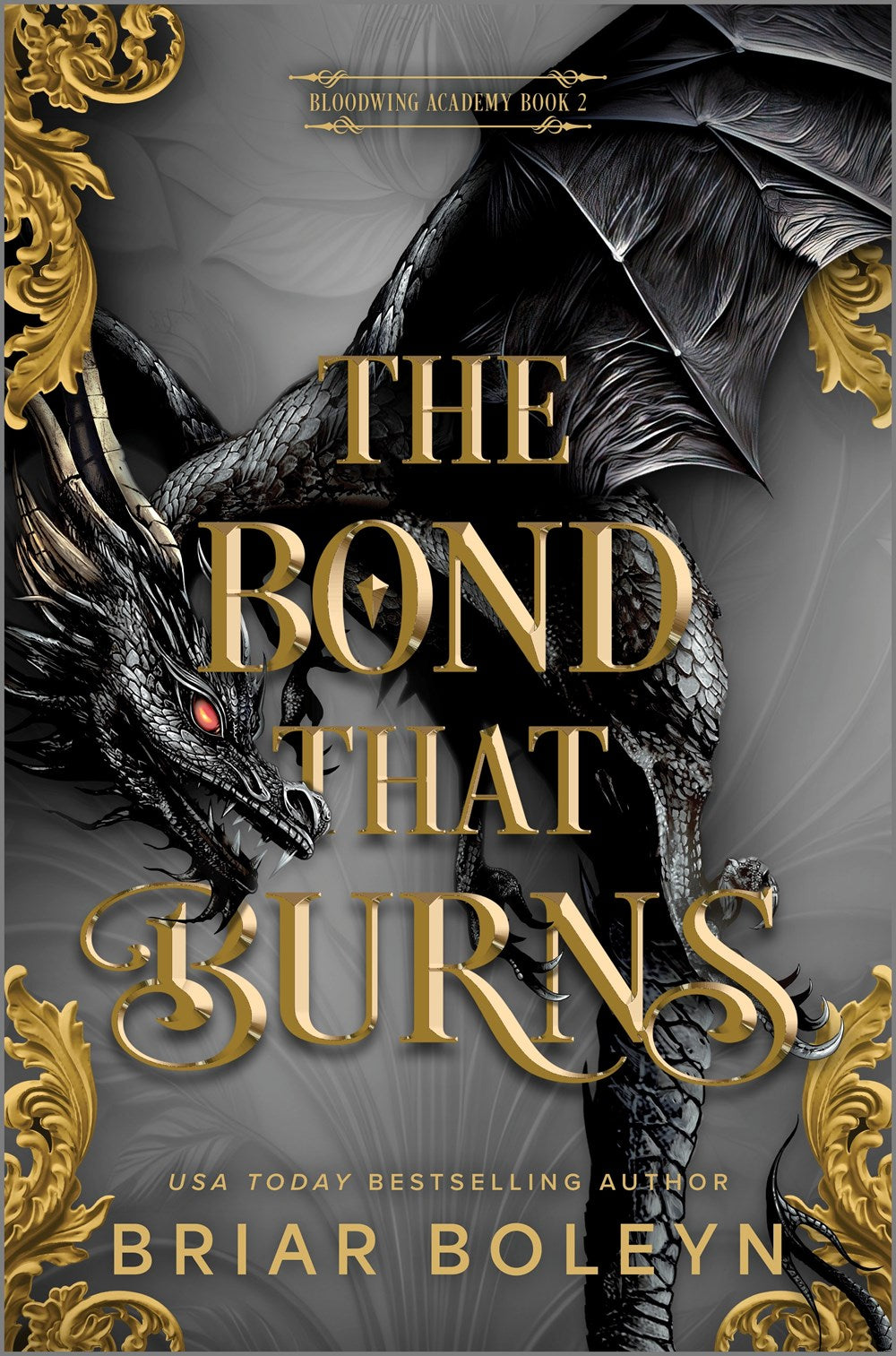 The Bond That Burns (Standard Edition): A Novel