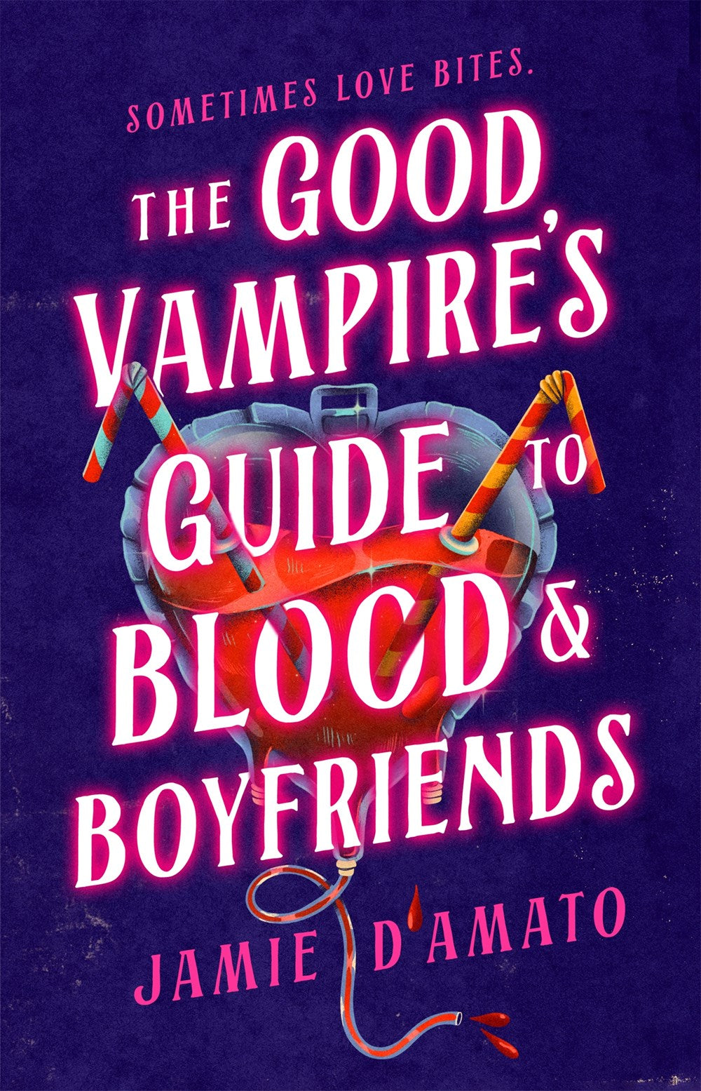 The Good Vampire's Guide to Blood & Boyfriends : A Novel