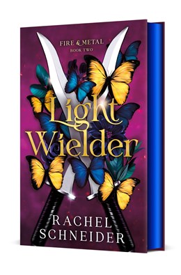Light Wielder: Fire & Metal: Book Two