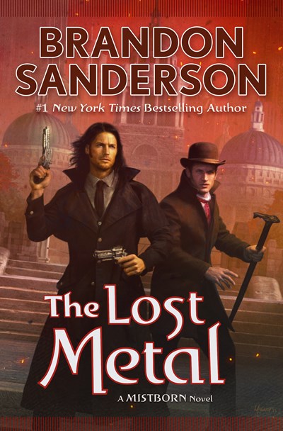 The Lost Metal : A Mistborn Novel