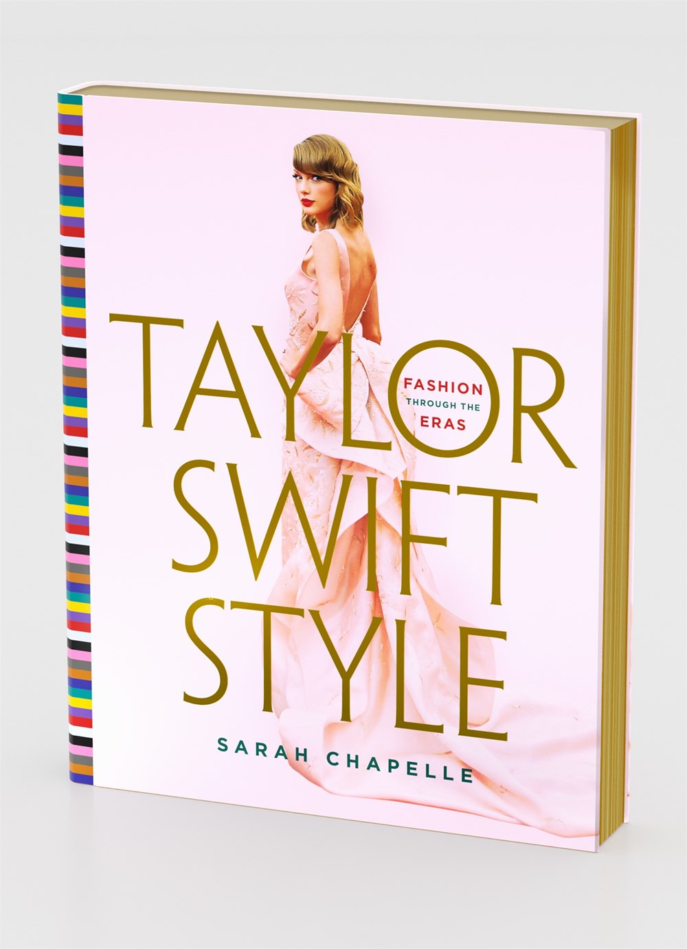 Taylor Swift Style : Fashion Through the Eras