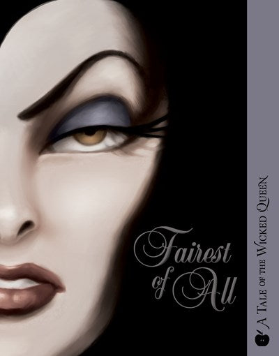 Fairest of All : A Villains Graphic Novel