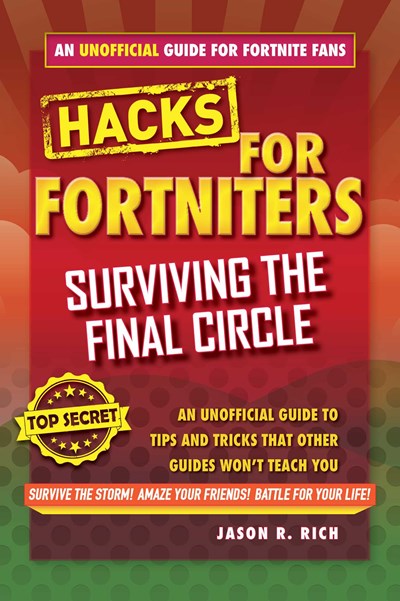 Hacks for Fortniters: Surviving the Final Circle