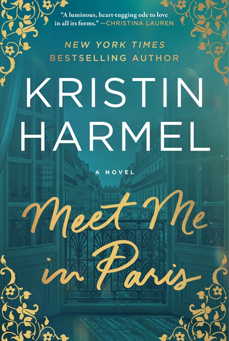 Meet Me in Paris: A Novel