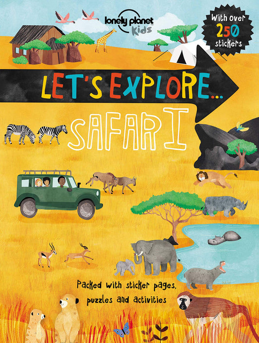 Lonely Planet Kids Let's Explore... Safari 1