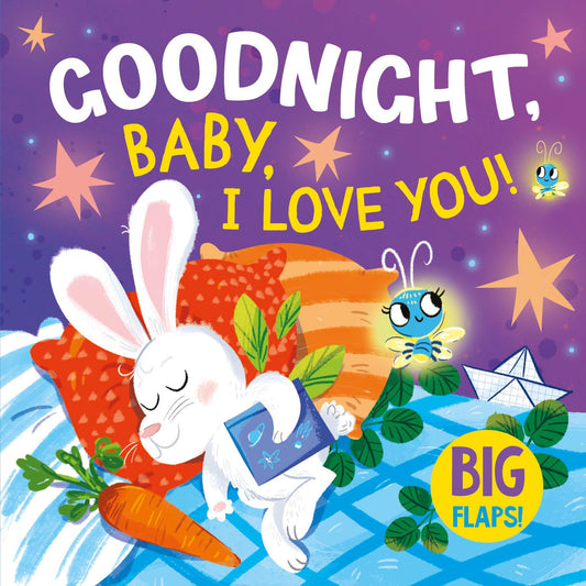 Good Night, Baby, I Love You!: Big Flaps!