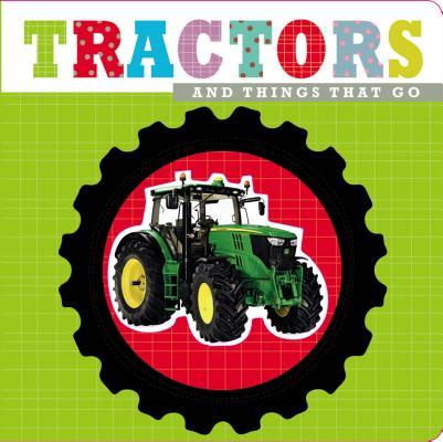 Tractors and Things That Go