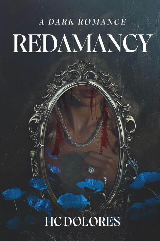 Redamancy: A Dark Romance