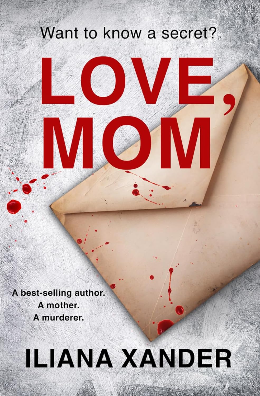 Love, Mom: A fast-paced psychological thriller