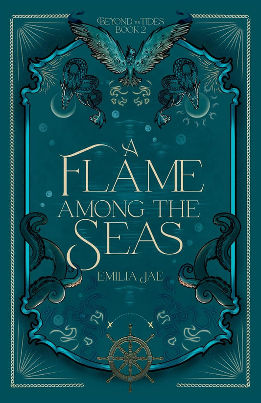 A Flame Among the Seas (Beyond the Tides)