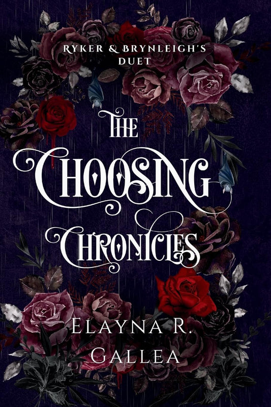 The Choosing Chronicles: Ryker and Brynleigh's Duet (The Choosing Chronicles)