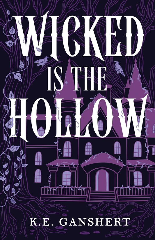 Wicked is the Hollow