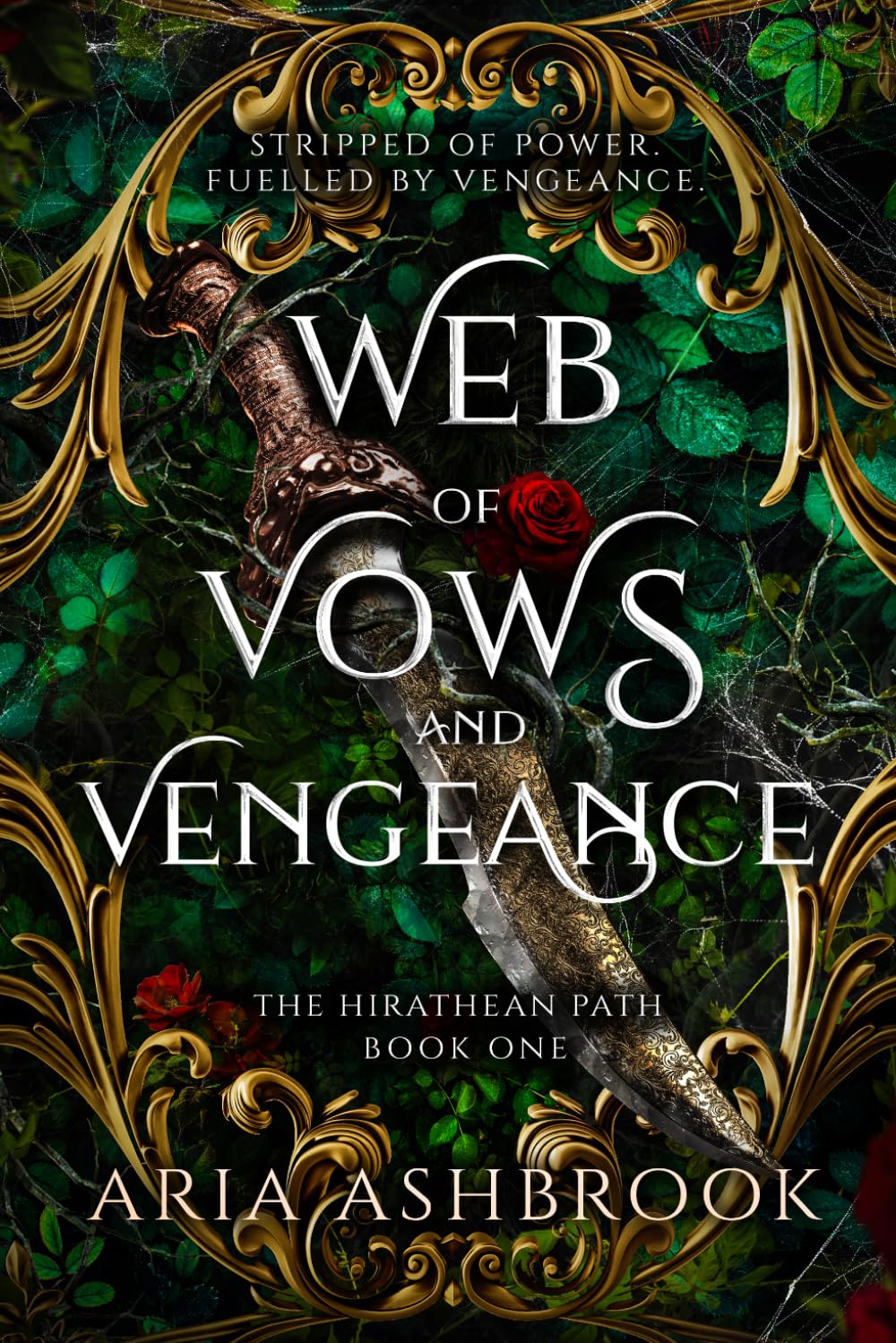 Web of Vows and Vengeance: A Dark Enemies To Lovers Fantasy Romance Novel