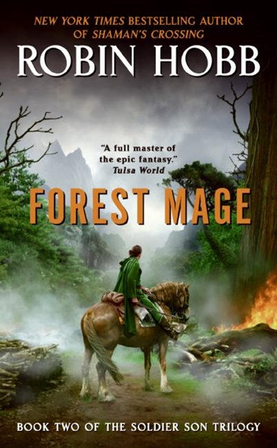 Forest Mage : Book Two of The Soldier Son Trilogy