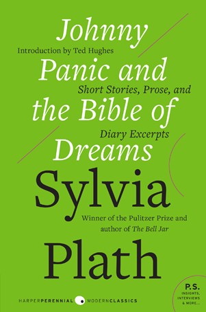 Johnny Panic and the Bible of Dreams:  Short Stories, Prose, and Diary Excerpts