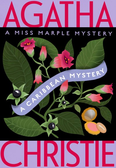 A Caribbean Mystery : A Miss Marple Mystery
