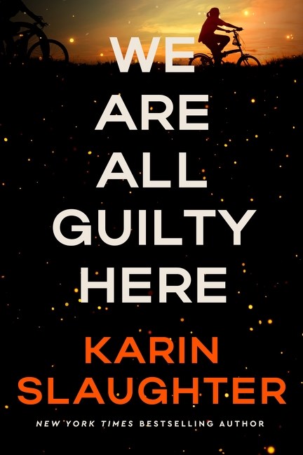 We Are All Guilty Here : A Novel