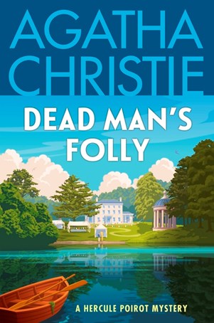 Dead Man's Folly:  A Hercule Poirot Mystery: The Official Authorized Edition