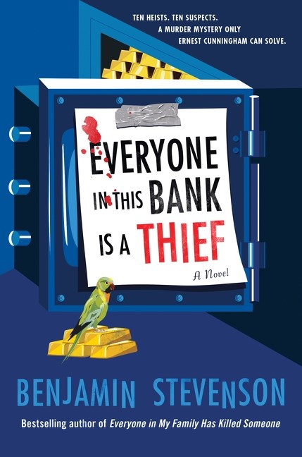 Everyone in This Bank Is a Thief:  A Novel