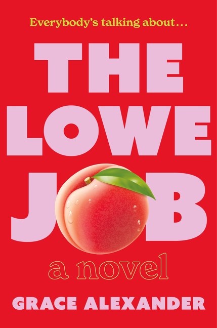 The Lowe Job: A Nove