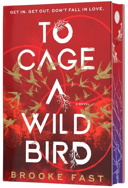 To Cage a Wild Bird (Deluxe Limited Edition):  A Fast-Paced Dystopian Romance