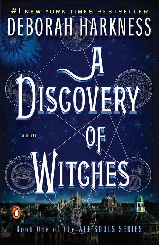 A Discovery of Witches: A Novel