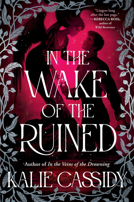 In the Wake of the Ruined: A Novel