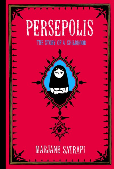 Persepolis : The Story of a Childhood