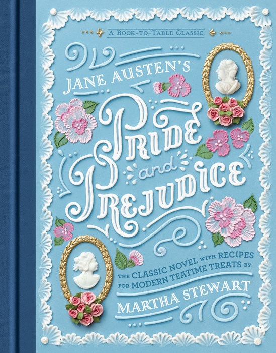 Jane Austen's Pride and Prejudice:  A Book-to-Table Classic