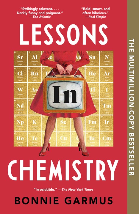 Lessons in Chemistry:  A Novel