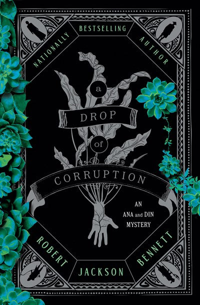 A Drop of Corruption : An Ana and Din Mystery