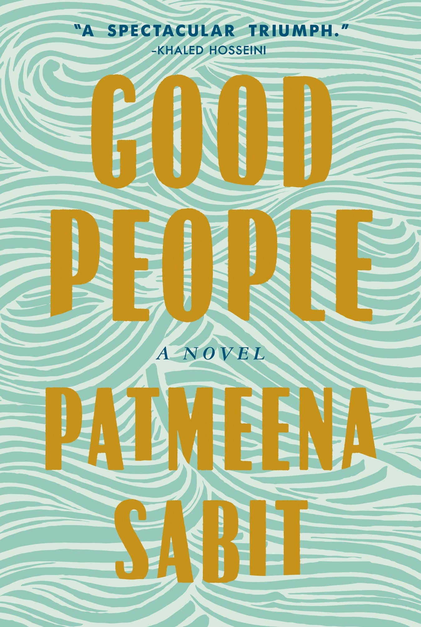 Good People:  A Novel