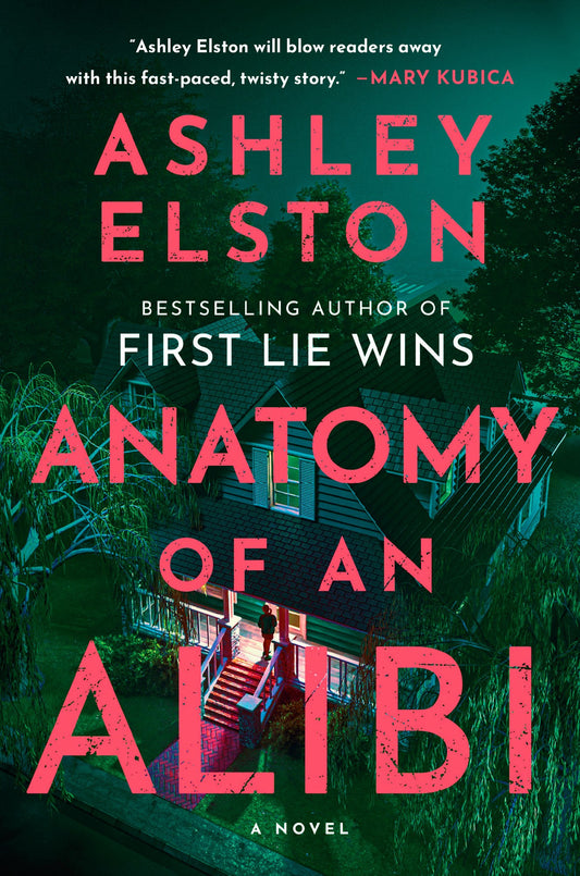 Anatomy of an Alibi:  A Novel