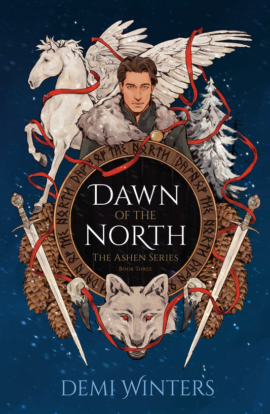 Dawn of the North:  The Ashen Series; Book Three