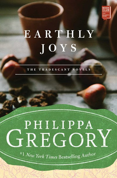 Earthly Joys : A Novel