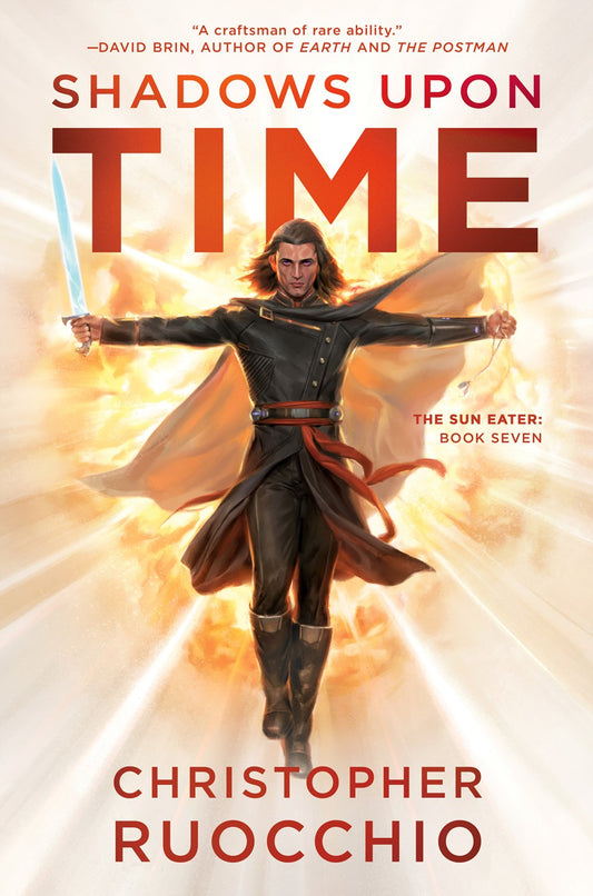 Shadows Upon Time : The Sun Eater: Book Seven