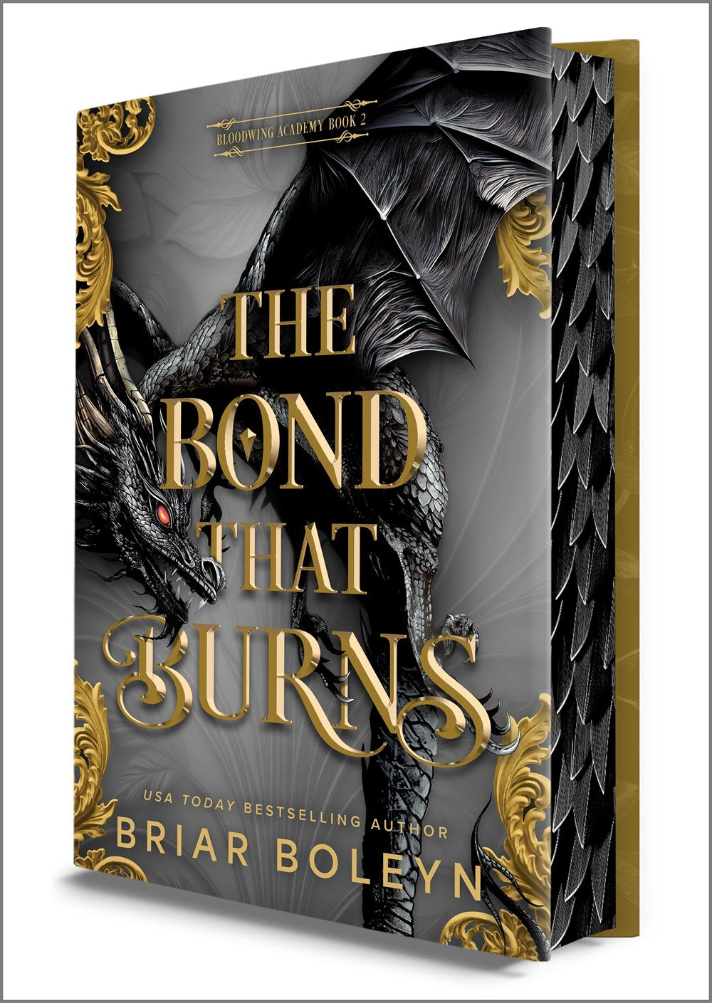The Bond That Burns (Deluxe Limited Edition) : A Novel