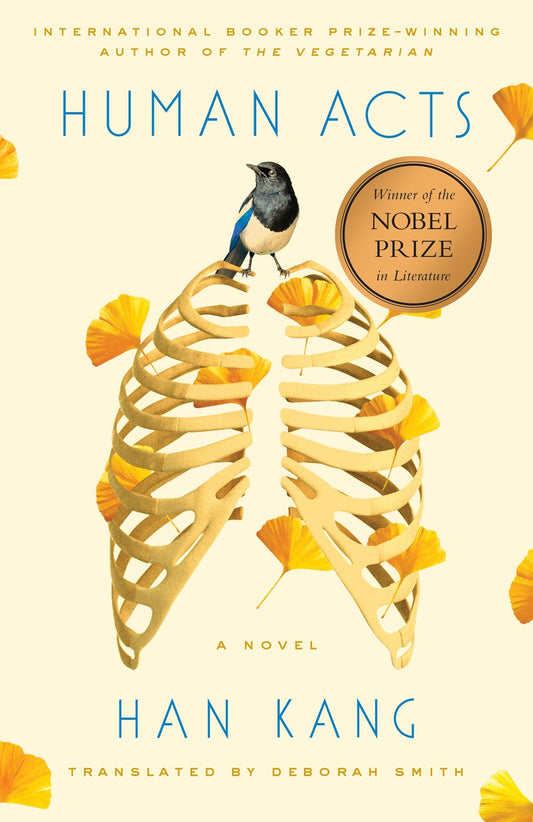 Human Acts : A Novel