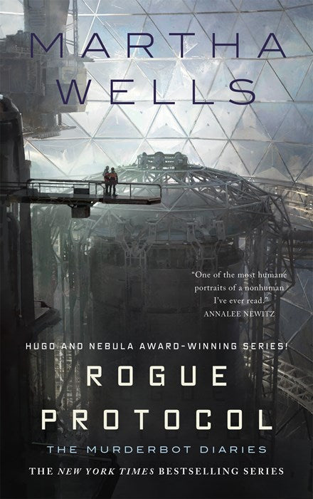 Rogue Protocol:  The Murderbot Diaries
