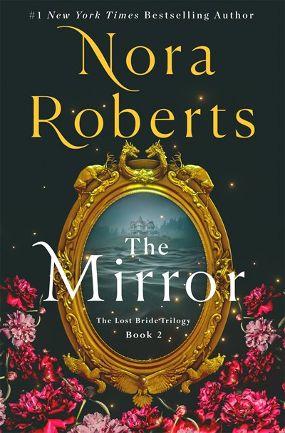 The Mirror : The Lost Bride Trilogy, Book 2