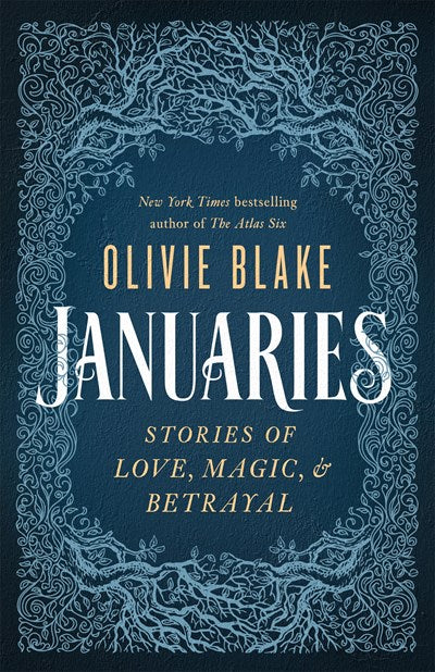 Januaries : Stories of Love, Magic, & Betrayal