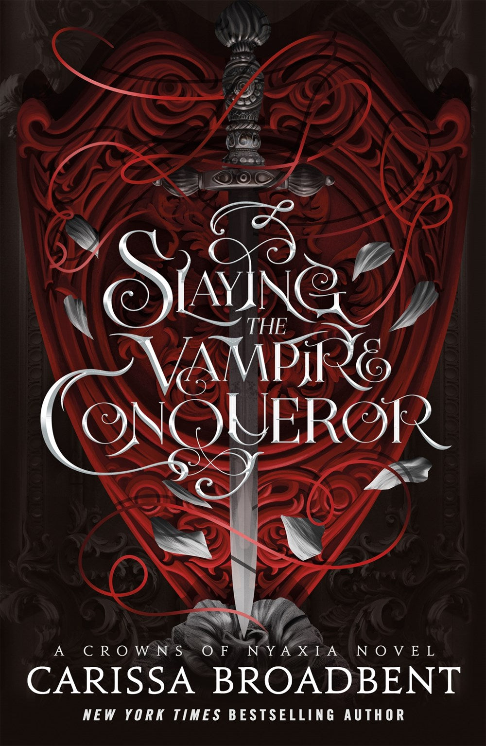 Slaying the Vampire Conqueror : A Crowns of Nyaxia Novel