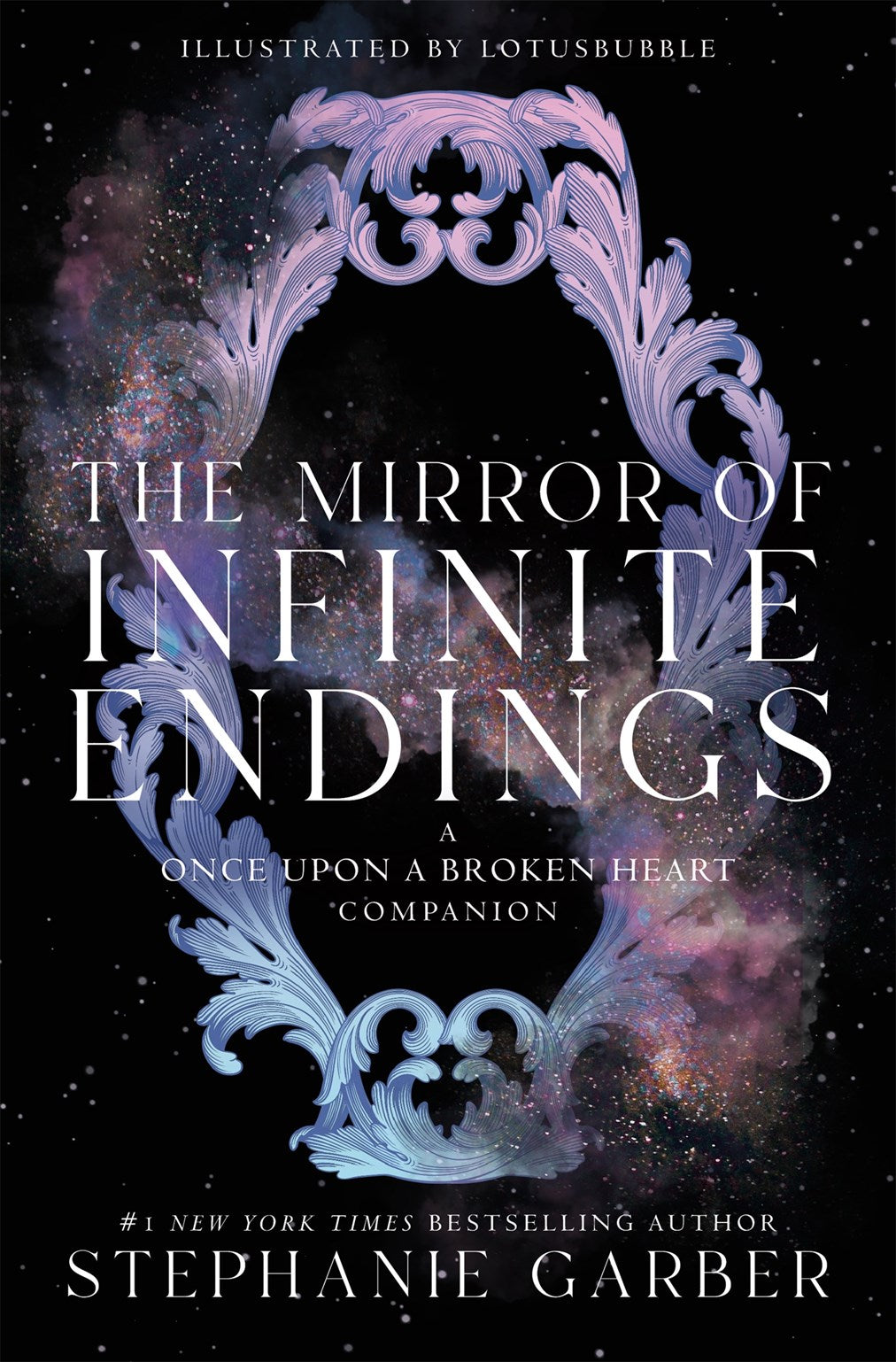 The Mirror of Infinite Endings:  A Once Upon a Broken Heart Companion