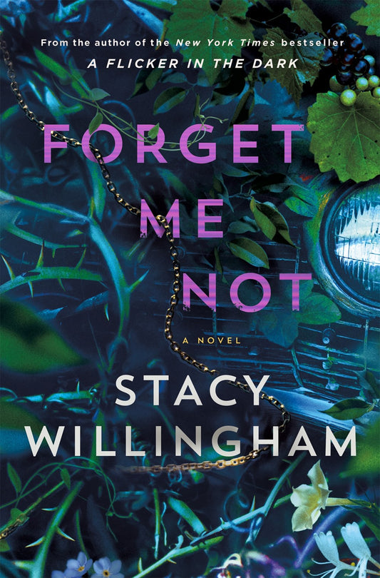 Forget Me Not : A Novel